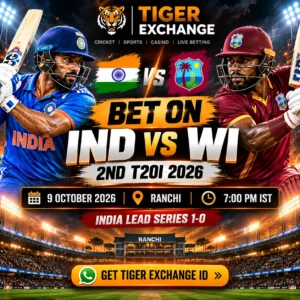 Bet on IND vs WI 2nd T20I 2026 – Ranchi Match Guide & Tiger Exchange